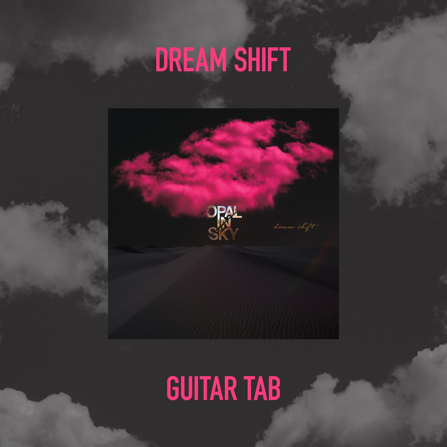OPAL IN SKY "Dream Shift Album" Guitar TAB