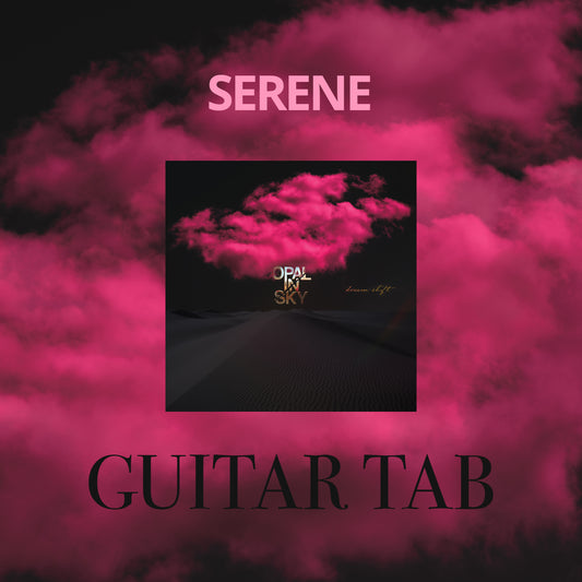 OPAL IN SKY "Serene" Guitar TAB