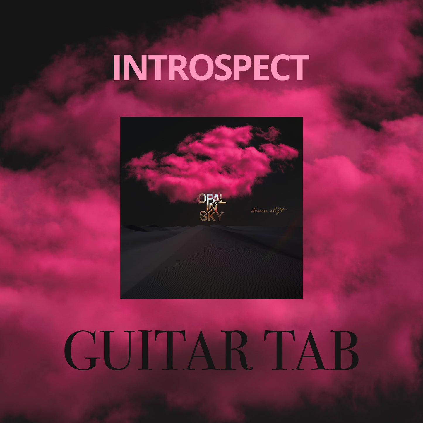 OPAL IN SKY "Introspect" Guitar TAB