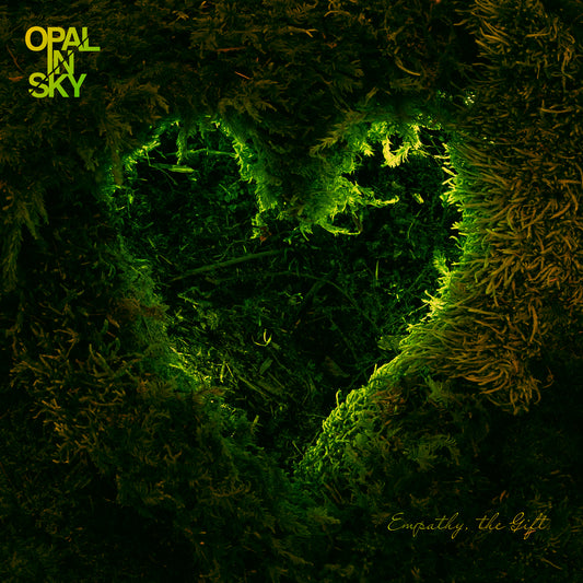 OPAL IN SKY "Empathy, The Gift" Single